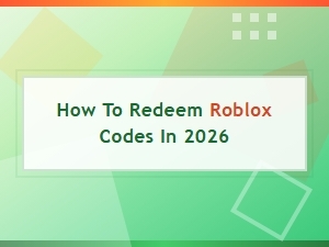 How to Redeem Roblox Codes in 2026: Easy Step-by-Step Guide