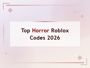 Top Horror Roblox Codes 2026 - Latest Working Codes List